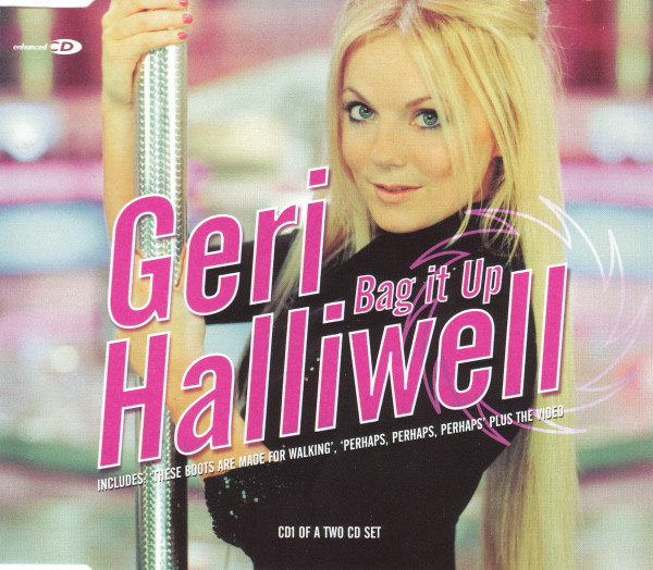 Geri Halliwell – Bag It Up – CD1 – Single – UK – Spice Girls